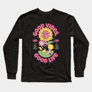 Good Vibes, Good Life Retro Groovy Positive Design Long Sleeve T-Shirt